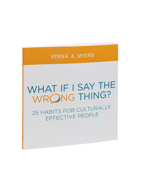 What if I Say the Wrong Thing: 25 Habits for Culturally Effective People