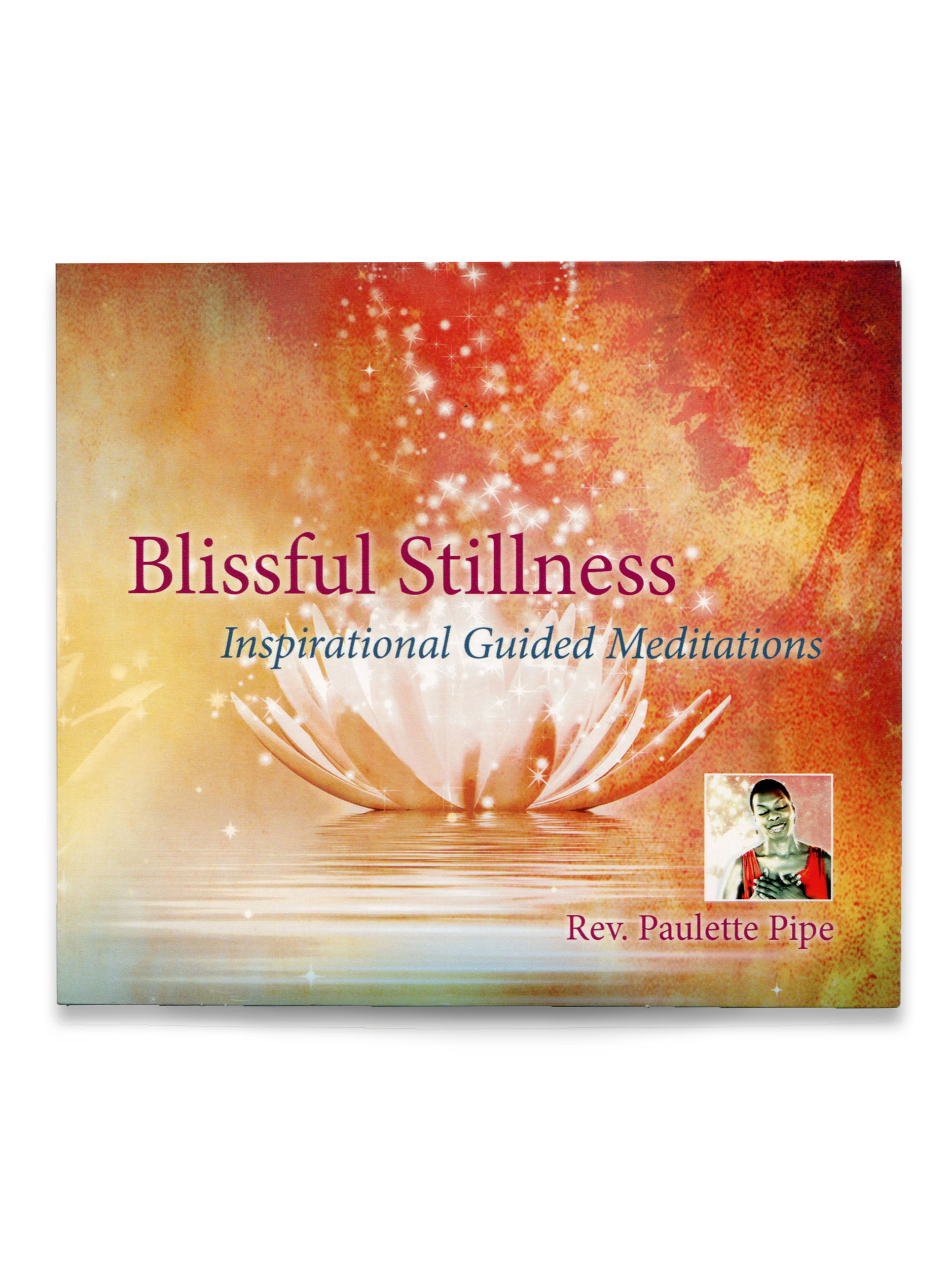 Blissful Stillness: Inspirational Guided Meditations