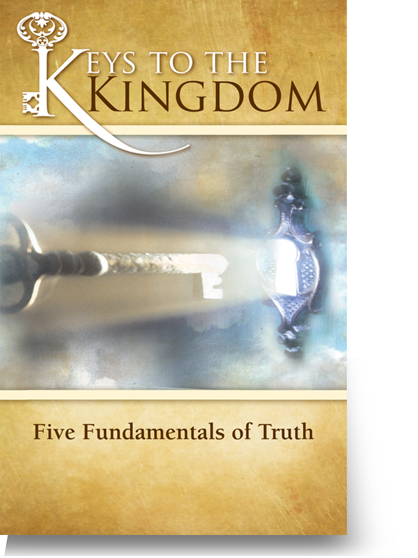 Keys to the Kingdom: 5 Fundamentals of Truth