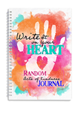 Write It on Your Heart: Random Acts of Kindness Journal