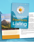 30 Days to Fearless Living: Rise Above Fear and Worry - Print Version