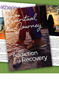The Spiritual Journey from Addiction to Recovery - Downloadable Version