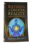 Birthing a Greater Reality - e-Book