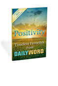 Positivity: Timeless Favorites from Daily Word - e-Book