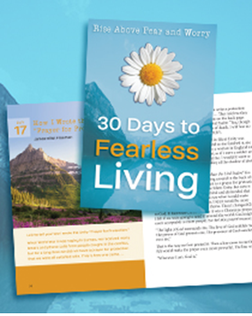 30 Days to Fearless Living: Rise Above Fear and Worry - Print Version