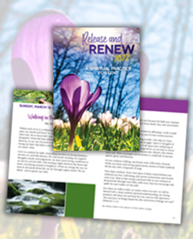 Release and Renew 2022: A Spiritual Practice for Lent - Print Version